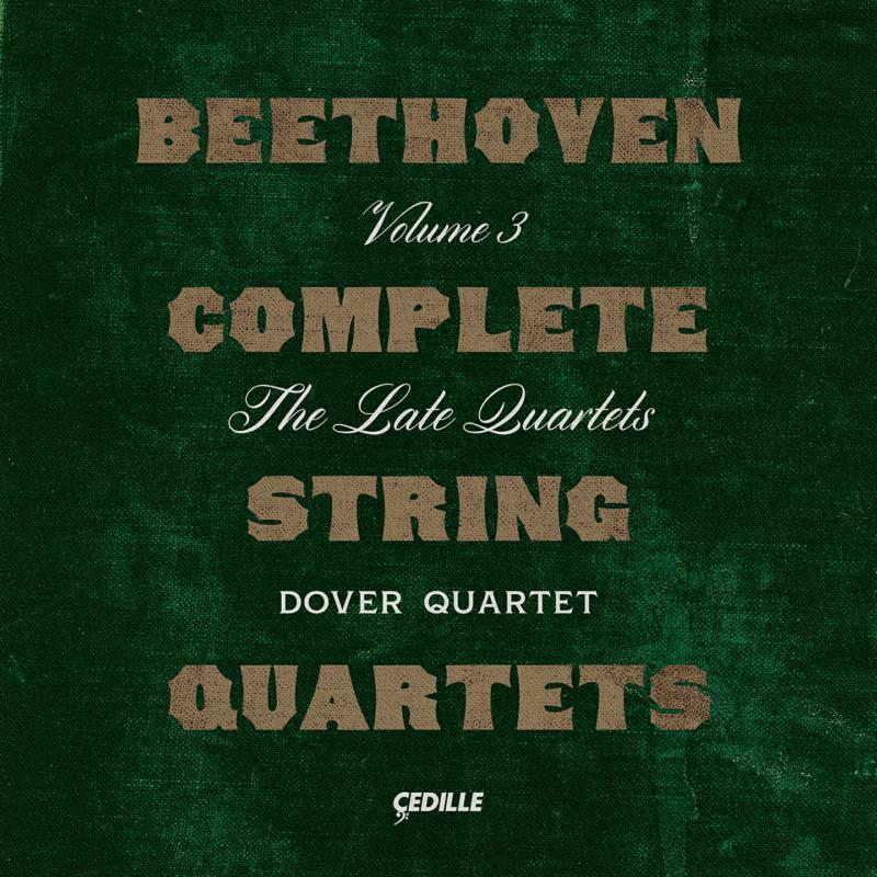 DOVER QUARTET - BEETHOVEN:STRING QUARTETS 3 - CDR90000215