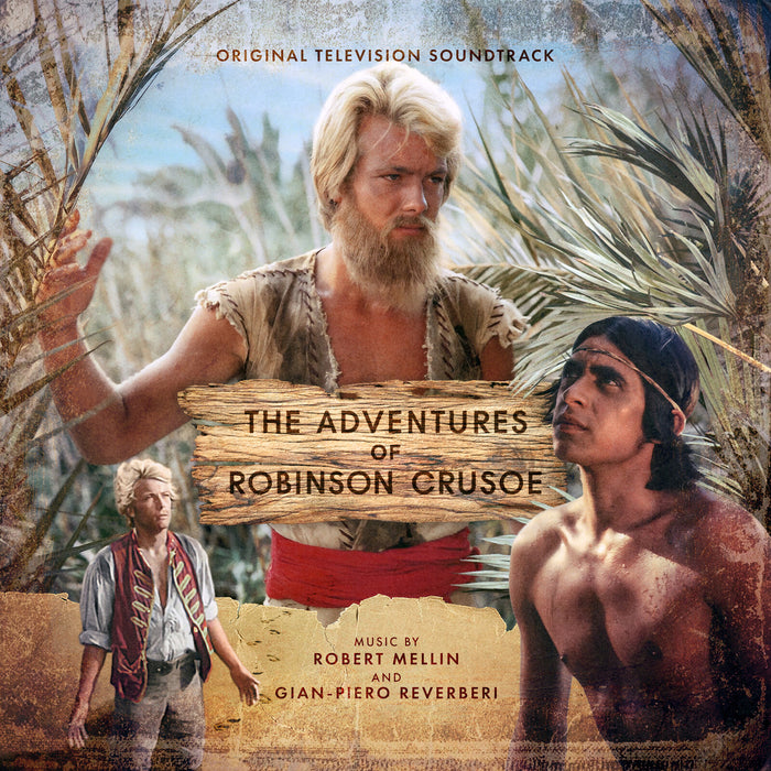 Robert Mellin and Gian-Piero Reverberi - The Adventures Of Robinson Crusoe - Original TV Soundtrack - SILLP1646
