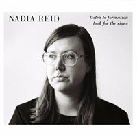 Nadia Reid - Listen To Formation Look For The Signs - URA475LP