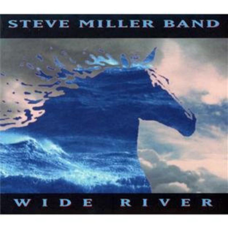 Steve Band Miller - Wide River - EDSS1055