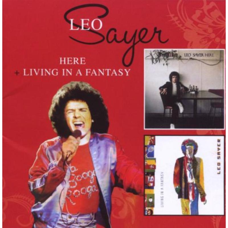 Leo Sayer - Here & Living In A Fantasy - EDSD2061