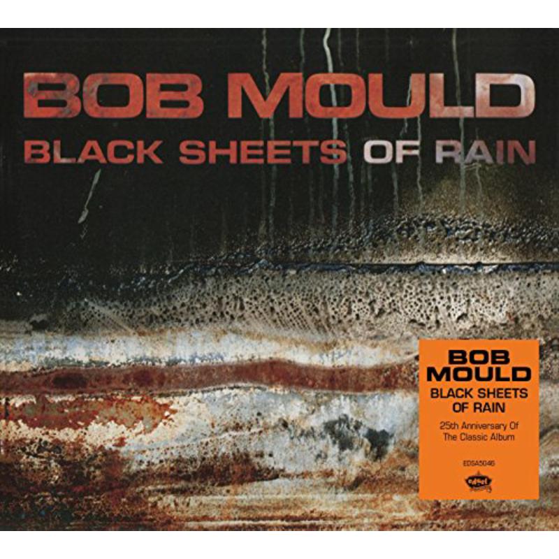 Bob Mould - Black Sheets Of Rain - EDSA5046