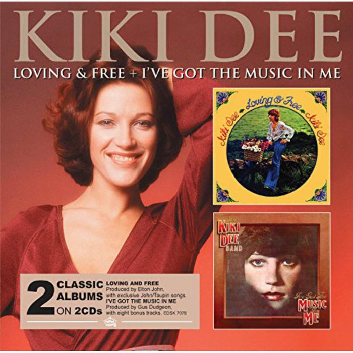 Kiki & The Kiki Dee Band Dee - Loving & Free & Ive Got The - EDSK7078PMI