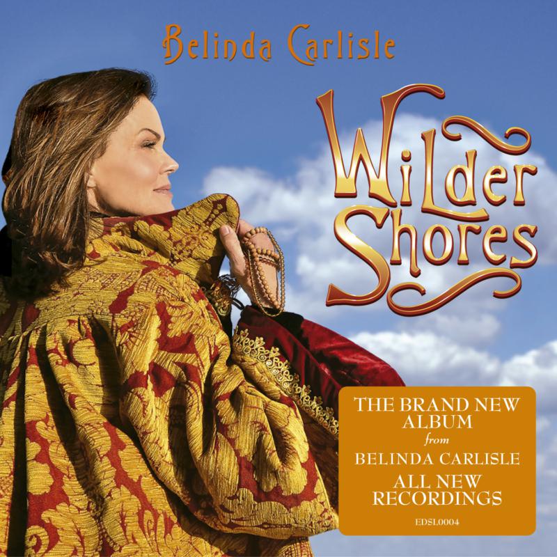 Belinda Carlisle - Wilder Shores - EDSL0004PMI