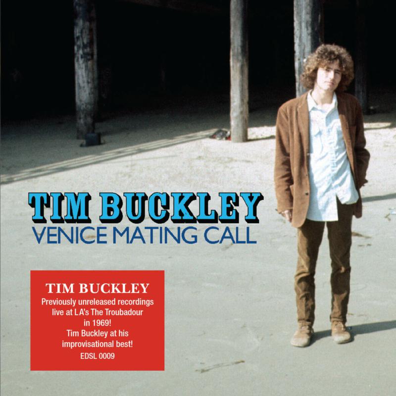 Tim Buckley - Venice Mating Call - EDSL0009