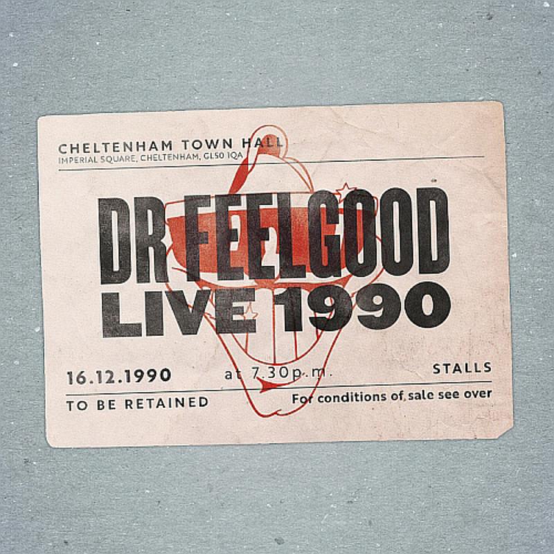 Dr. Feelgood - Dr. Feelgood Live 1990 At Che - EDSL0013