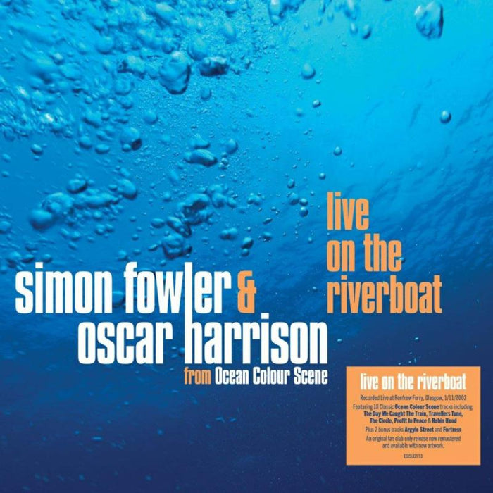 Simon Fowler & Oscar Harrison - Live On The Riverboat - EDSL0113