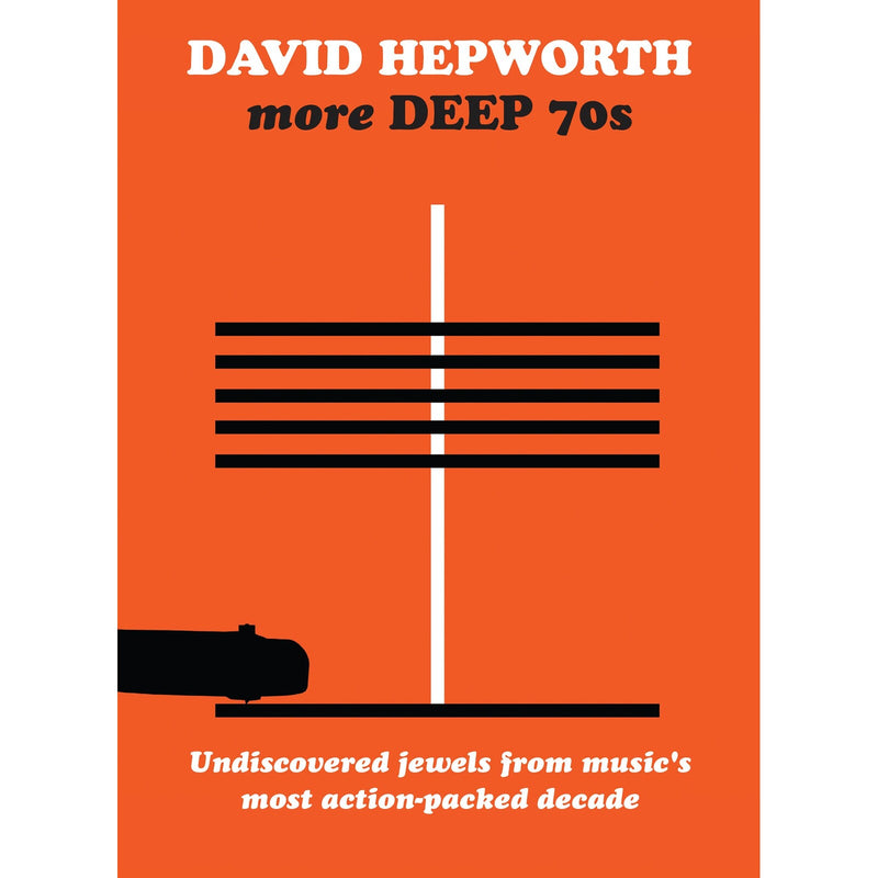 Various Artists - David Hepworth's More Deep 70s – Underrated Cuts From A Misunderstood Decade - EDSL0161