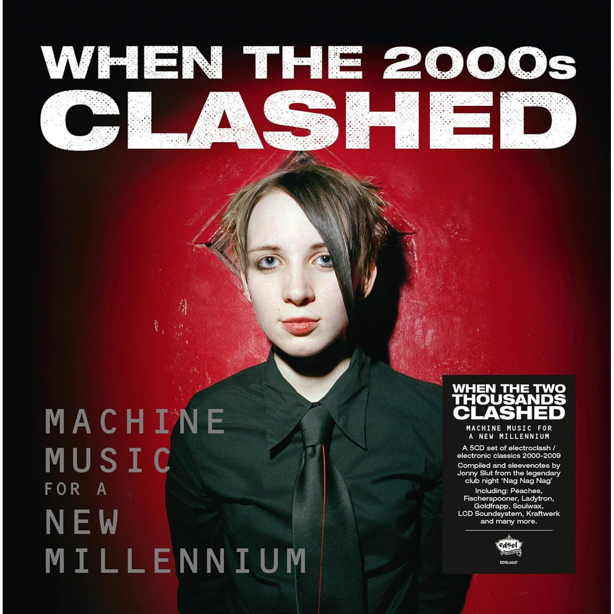 Various Artists - When The 2000s Clashed Machine Music For A New Millennium
 - EDSL0227
