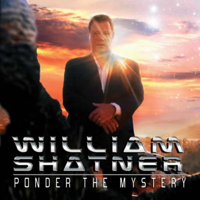 William Shatner - Ponder The Mystery - CLPLP928