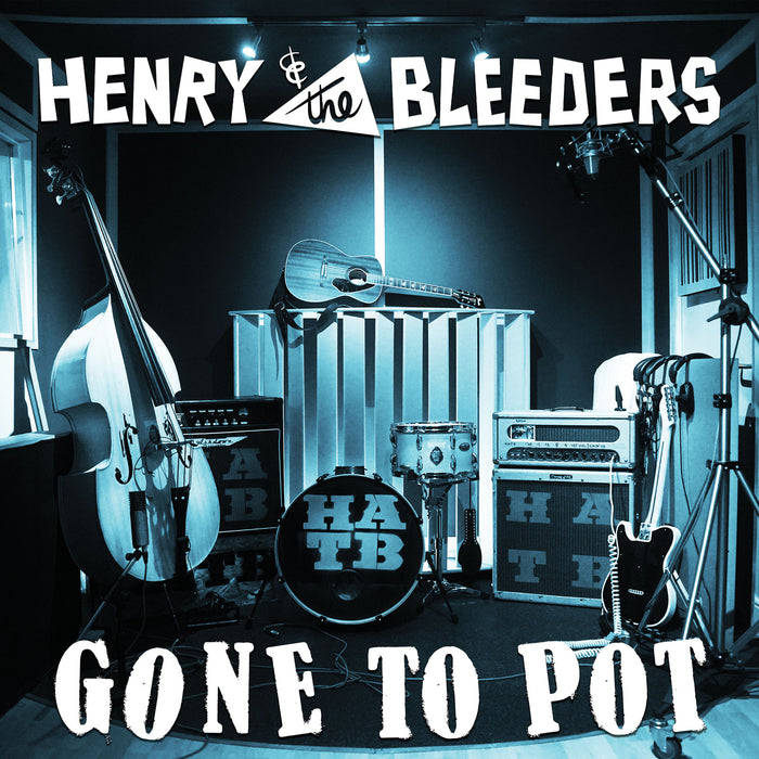 Henry & The Bleeders - Gone To Pot - WSRC180