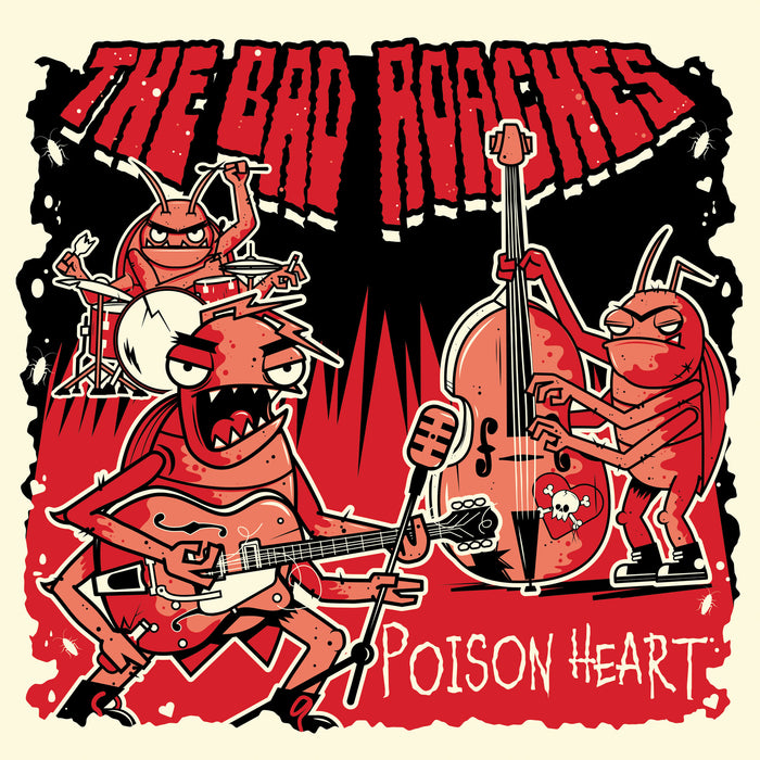 The Bad Roaches - Poison Heart - WSRC181