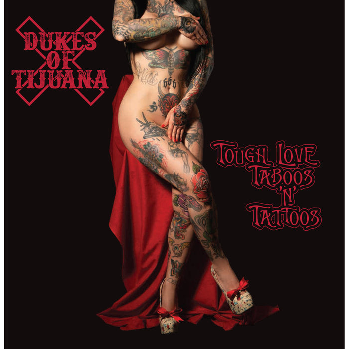 Dukes of Tijuana - Tough Love, Taboos & Tattoos - WSRC182