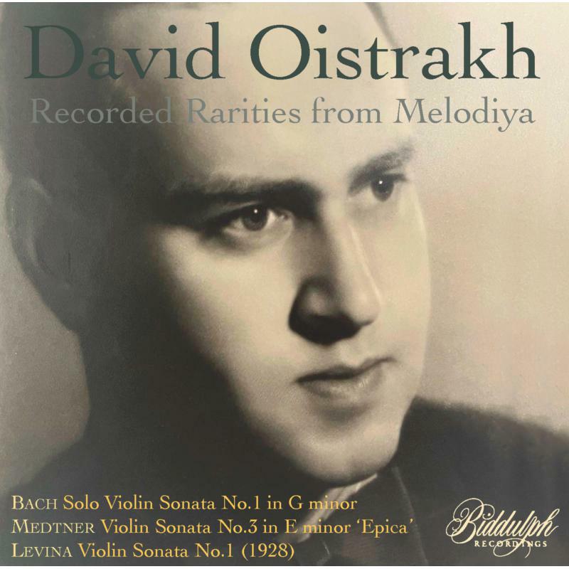 Oistrakh/Goldenweiser/Levina - David Oistrakh: Recorded Rarities from Melodiya - 85013-2