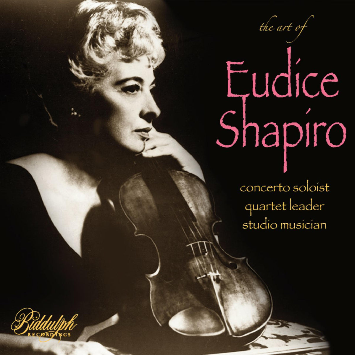 Eudice Shapiro; NBC Symphony Orchestra; Paul Weston Orchestra; American Art Quartet; Frank Black; Paul Weston - The Art of Eudice Shapiro - 85025-2