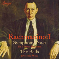 London Philharmonic Orchestra; Isobel Baillie; Parry Jones; Roy Henderson; Philharmonic Choir; BBC?Symphony Orchestra; Sir Thomas Beecham; Sir Henry Wood - Thomas Beecham & Henry Wood: Rachmaninoff Premieres - 85027-2