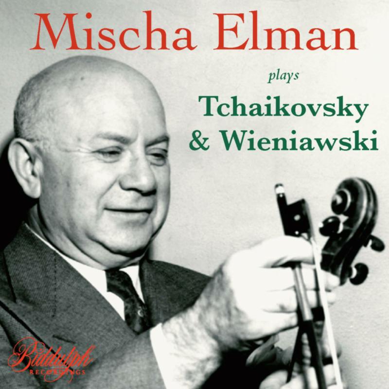 Mischa Elman - Mischa Elman plays Tchaikovsky and Wieniawski - 85031-2