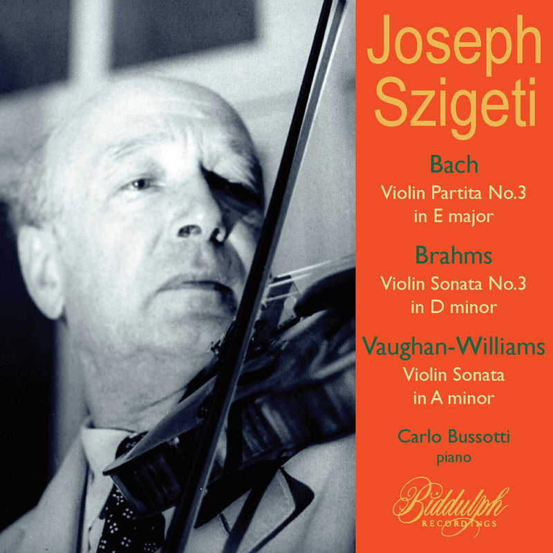 Joseph Szigeti; Carlo Bussotti - Joseph Szigeti plays Bach, Brahms & Vaughan Williams - 85041-2