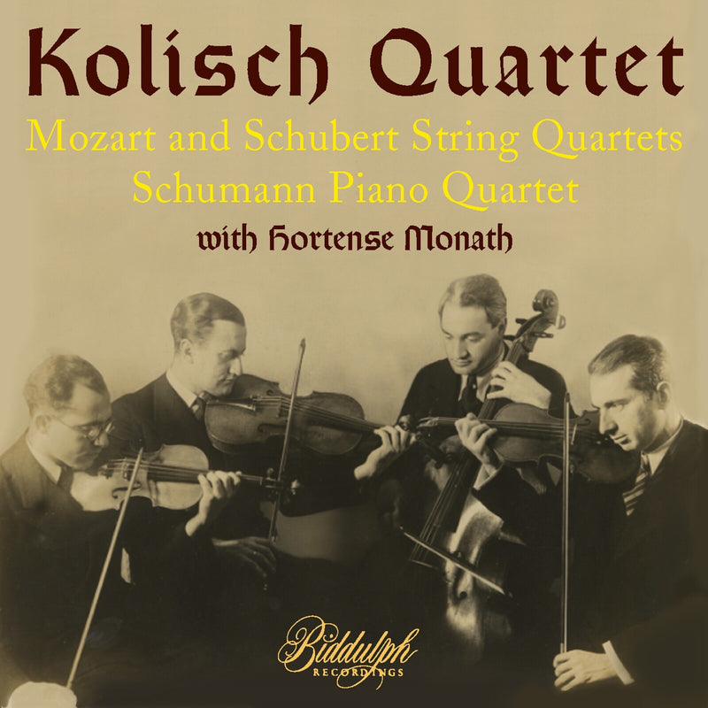 Kolisch Quartet; Hortense Monath; John Barrows; Domenico Caputo - Kolisch Quartet play Mozart, Schubert & Schumann - 85051-2