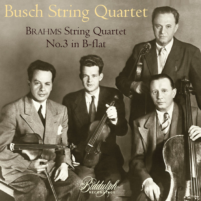 Busch String Quartet - Johannes Brahms: String Quartet No. 3 & Piano Quartet No. 1 - 85073-2