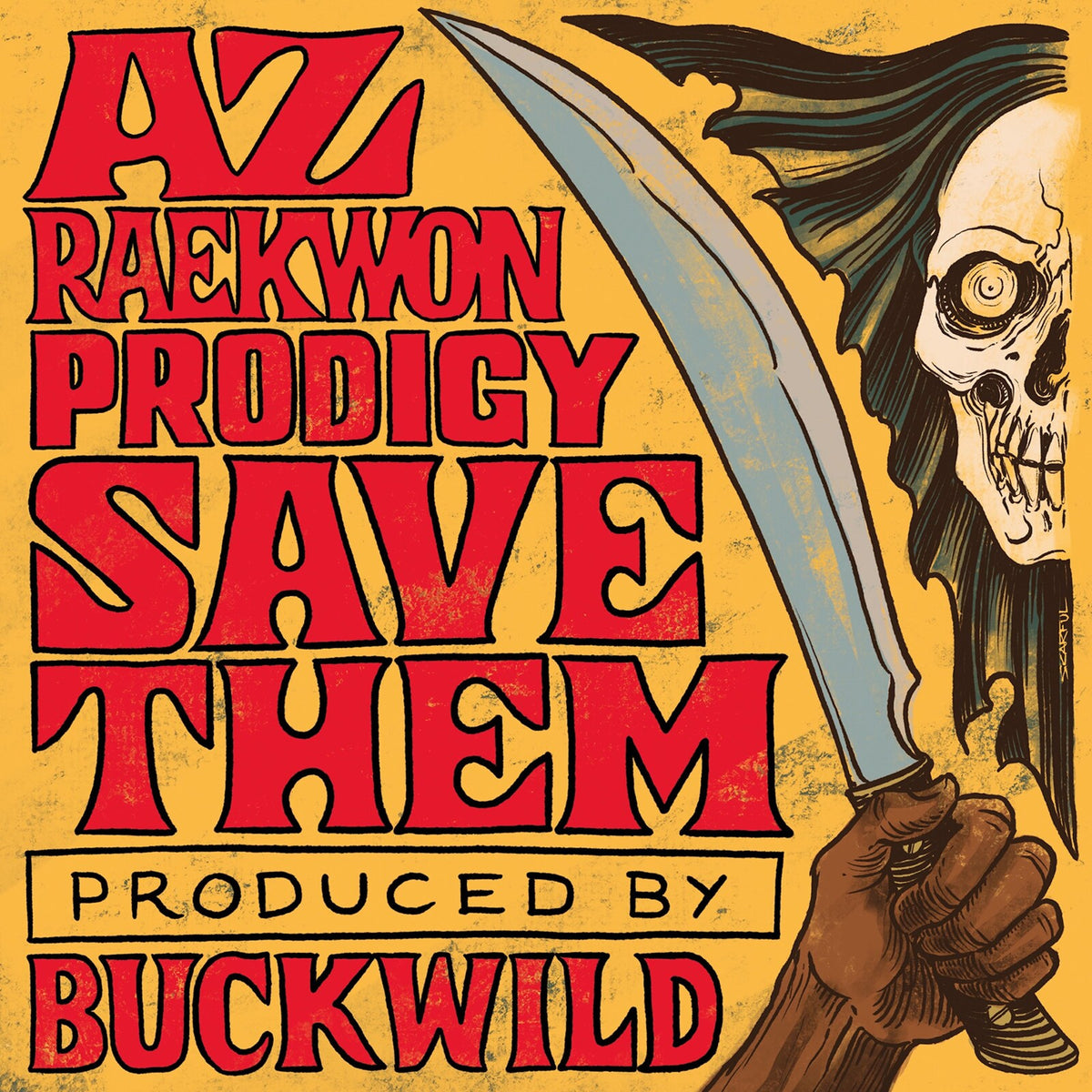 AZ / RAEKWON / PRODIGY / BUCKWILD - SAVE THEM b/w INSTRUMENTAL - TKR019COL