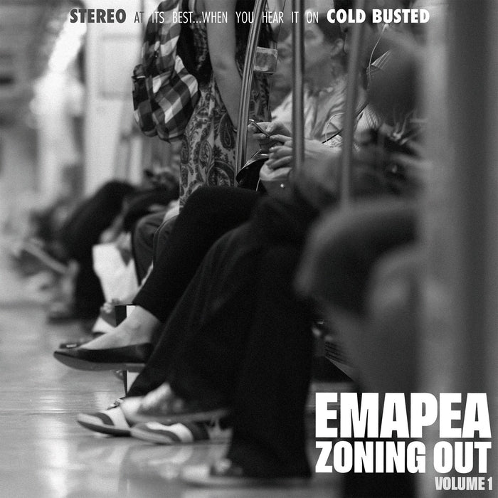 Emapea - Zoning Out Volume 1 - BUSTEDINCHES75RIY