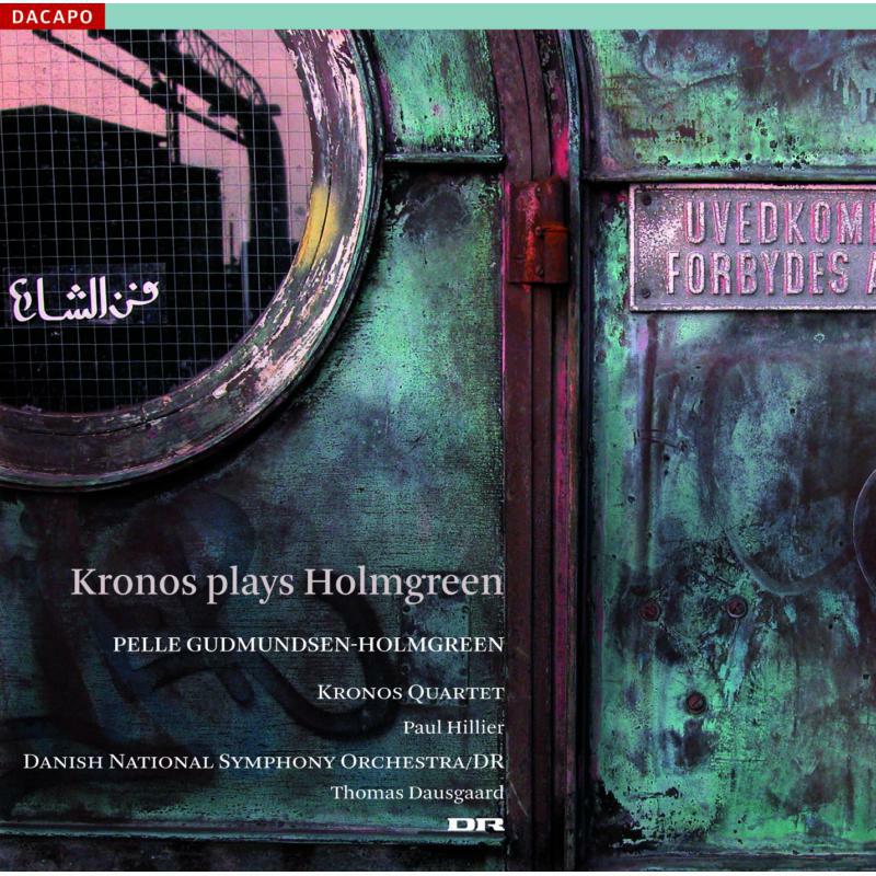 Kronos Quartet:Dnso:Dausgaard - GUDMUNDSEN-HOLMGREEN, P.: Concerto Grosso - 6220548