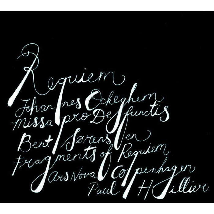 Ars Nova Copenhagen:Hillier - Ockeghem/ Sorensen: Requiem - 6220571