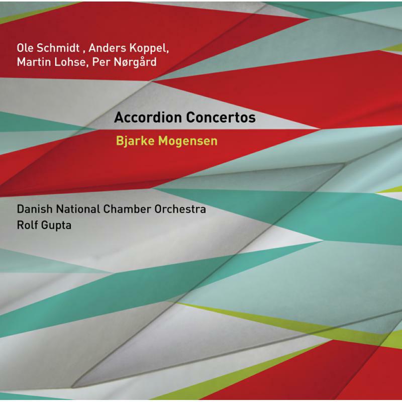 Bjarke Mogensen:Rolf Gupta - Accordion Concertos - 6220592