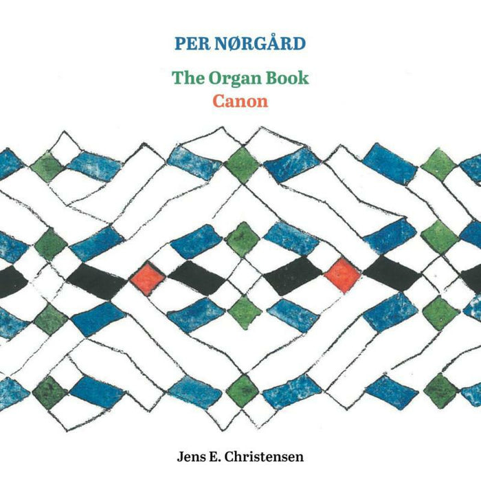 Jens E. Christensen - Per Nørgård: The Organ Book, Canon - 6220656