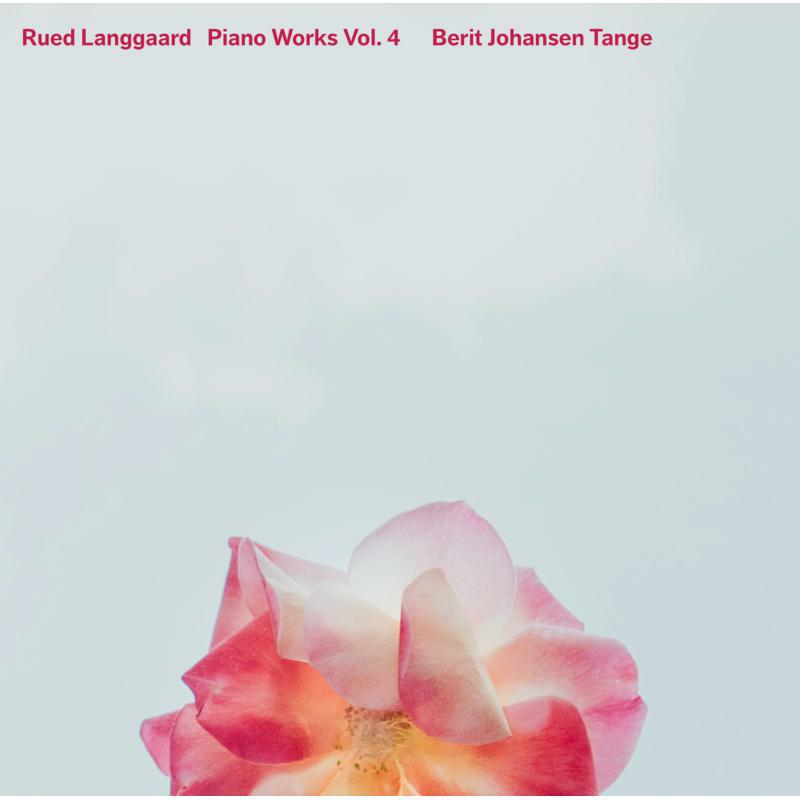 Johansen Tange - Rued Langgaard: Piano Works, Vol. 4 - 6220662