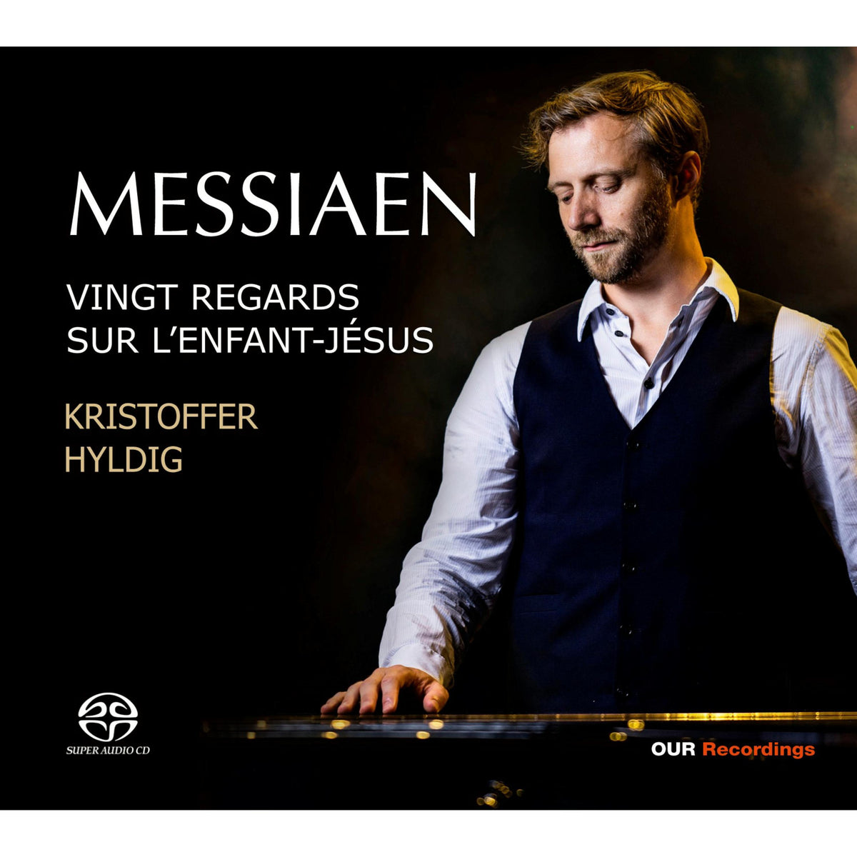 Kristoffer Hyldig - Olivier Messiaen: Vingt Regards sur l'enfant-Jesus - 6220677-78