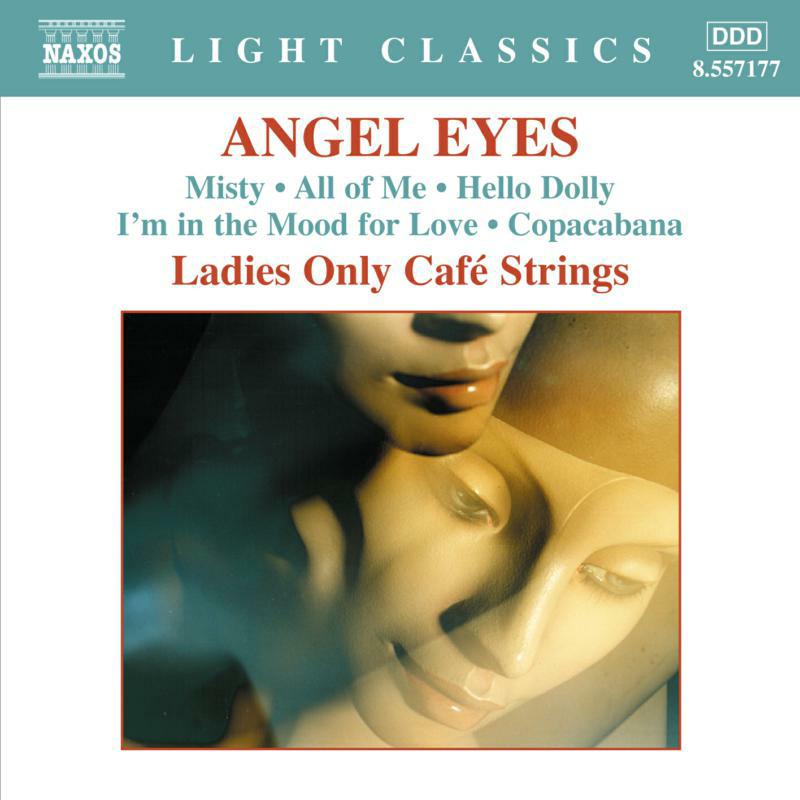 Various - Ladies Only Cafe Strings: Angel Eyes - 8557177