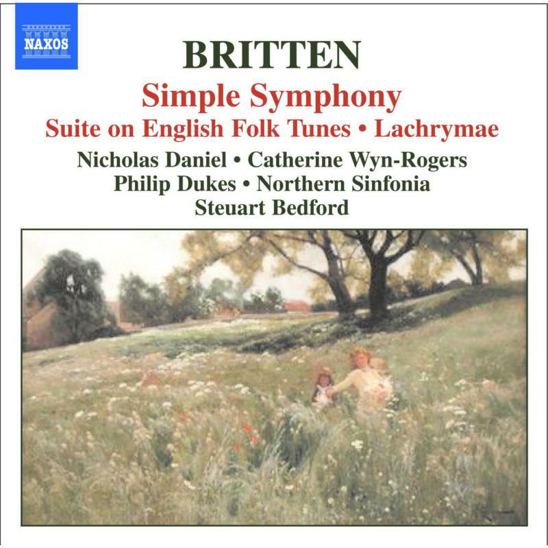 Northern Sinfonia:Bedford - BRITTEN: Simple Symphony / Temporal Variations / Suite on English Folk Tunes - 8557205