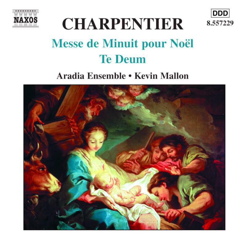 Aradia Ens:Mallon - CHARPENTIER: Messe de Minuit pour Noel / Te Deum - 8557229
