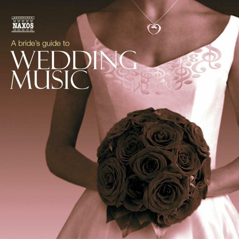 Various - A Bride's Guide to?Wedding Music - 8557246-47