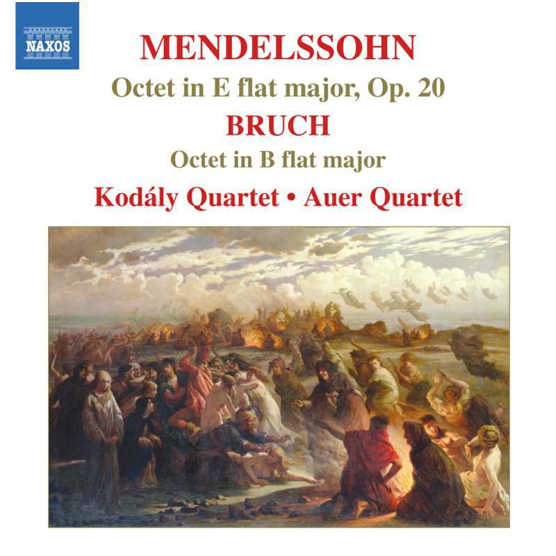 Kodaly And Auer Quartets - MENDELSSOHN / BRUCH: String Octets - 8557270