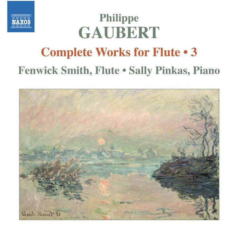 Fenwick Smith:Sally Pinkas - GAUBERT: Music for Flute 3 - 8557307