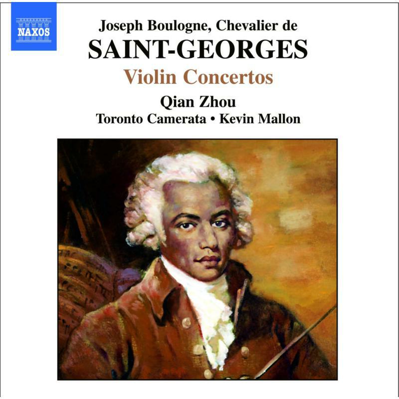 Zhou:Toronto Cam:Mallon - SAINT-GEORGES: Violin Concertos No. 1, Op. 3 and Nos. 2 and 10 - 8557322