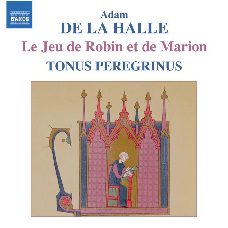Tonus Peregrinus:Pitts - ADAM DE LA HALLE: Le Jeu de Robin et de Marion - 8557337