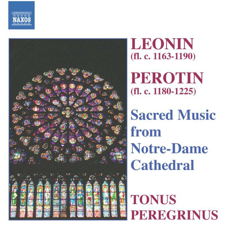 Tonus Peregrinus - LEONIN / PEROTIN: Sacred Music from Notre-Dame Cathedral - 8557340