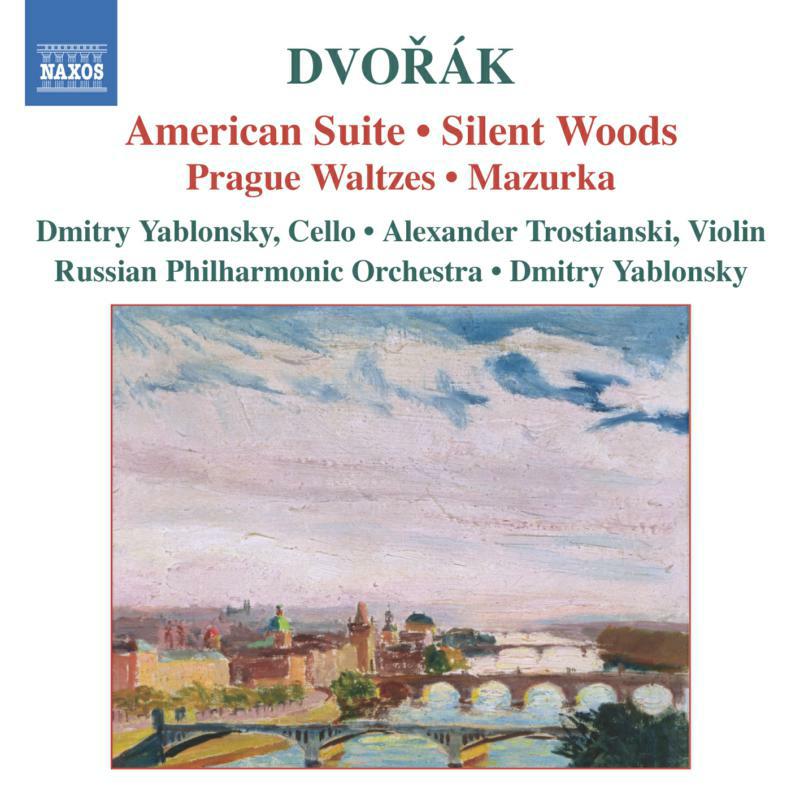 Russian Po:Yablonsky - DVORAK: American Suite / Silent Woods / Prague Waltzes - 8557352