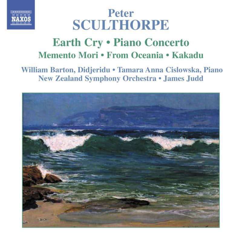 Barton:Cislowska:Nzso:Judd - SCULTHORPE: Earth Cry / Piano Concerto / Kakadu - 8557382