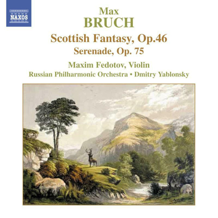 Fedotov:Russ Po:Yablonsky - BRUCH: Scottish Fantasy, Op. 46 / Serenade, Op. 75 - 8557395