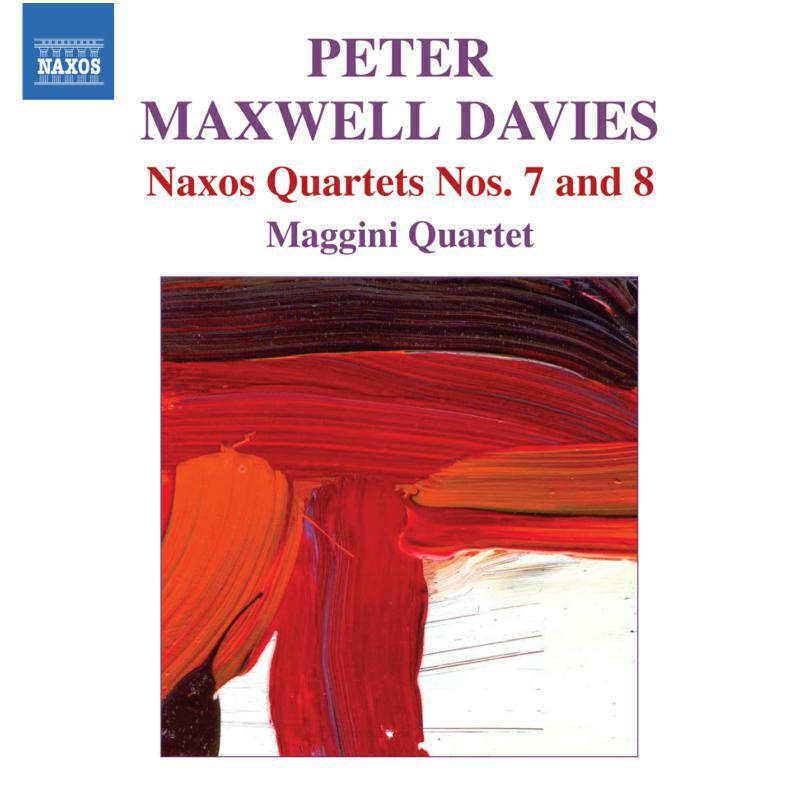 Maggini Quartet - DAVIES: Naxos Quartets Nos.7 and 8 - 8557399