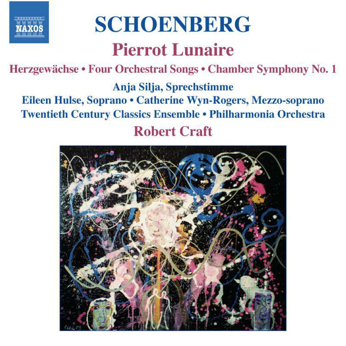 Hulse:Varcoe:C2Oth Ens:Craft - SCHOENBERG: Pierrot Lunaire / Chamber Symphony No. 1 / 4 Orchestral Songs / Herzgewachse - 8557523