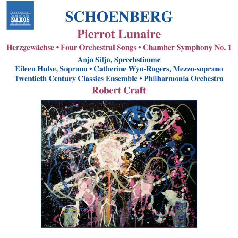 Hulse:Varcoe:C2Oth Ens:Craft - SCHOENBERG: Pierrot Lunaire / Chamber Symphony No. 1 / 4 Orchestral Songs / Herzgewachse - 8557523