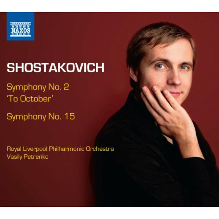 Rlpo:Rlp Choir:Petrenko - Shostakovich: Symphonies Nos. 2 'To October' and 15 - 8572708