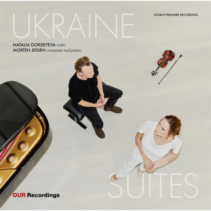 Morten Jessen; Natalia Gordeyeva - Morten Jessen: Ukraine Suites - OUR-LP009