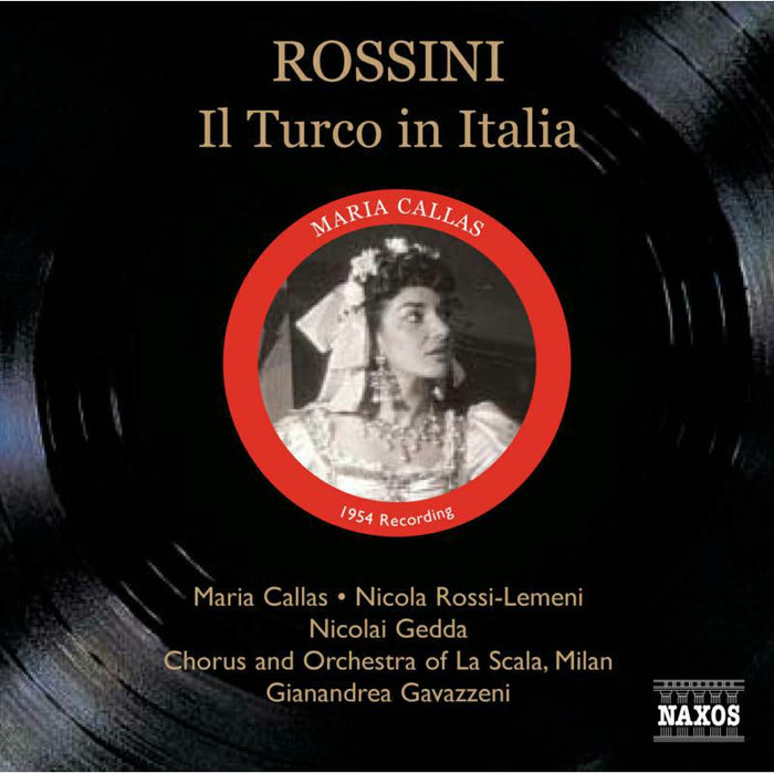 Callas:Rossi-Lemeni:Gavazzeni - ROSSINI: Il Turco in Italia - 8111028-29